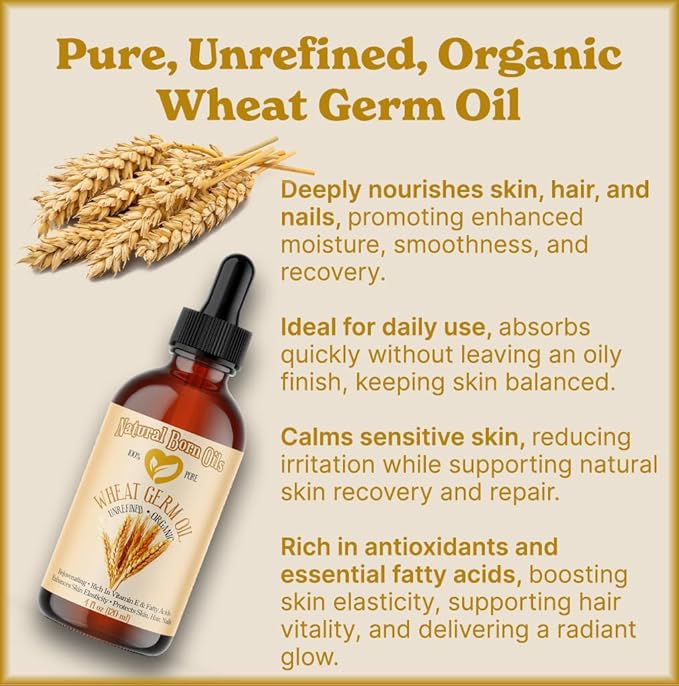 Natural Born Oils Wheat Germ Oil. 4oz. 100% Pure, Natural, Organic, Cold-pressed, Unrefined, Rejuvenating, Rich in Vitamin E. Moisturizer for Skin Hair